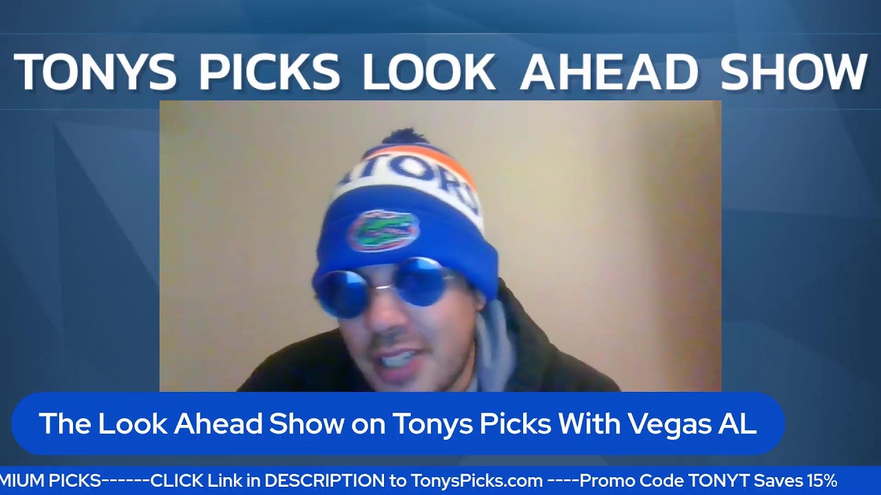 Tony's Picks Look Ahead Show with Vegas AL