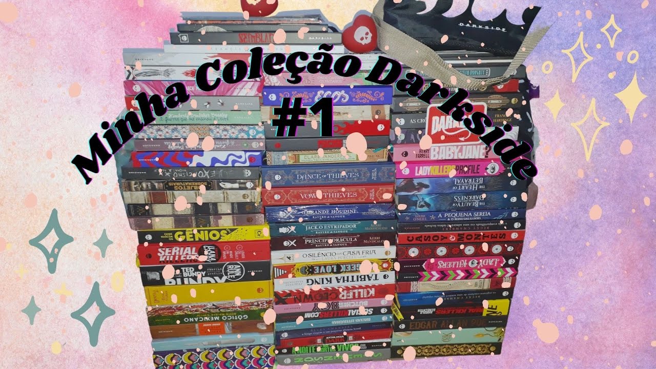 Coleção de Livros Darkside | Parte #1 | Nayara Santos