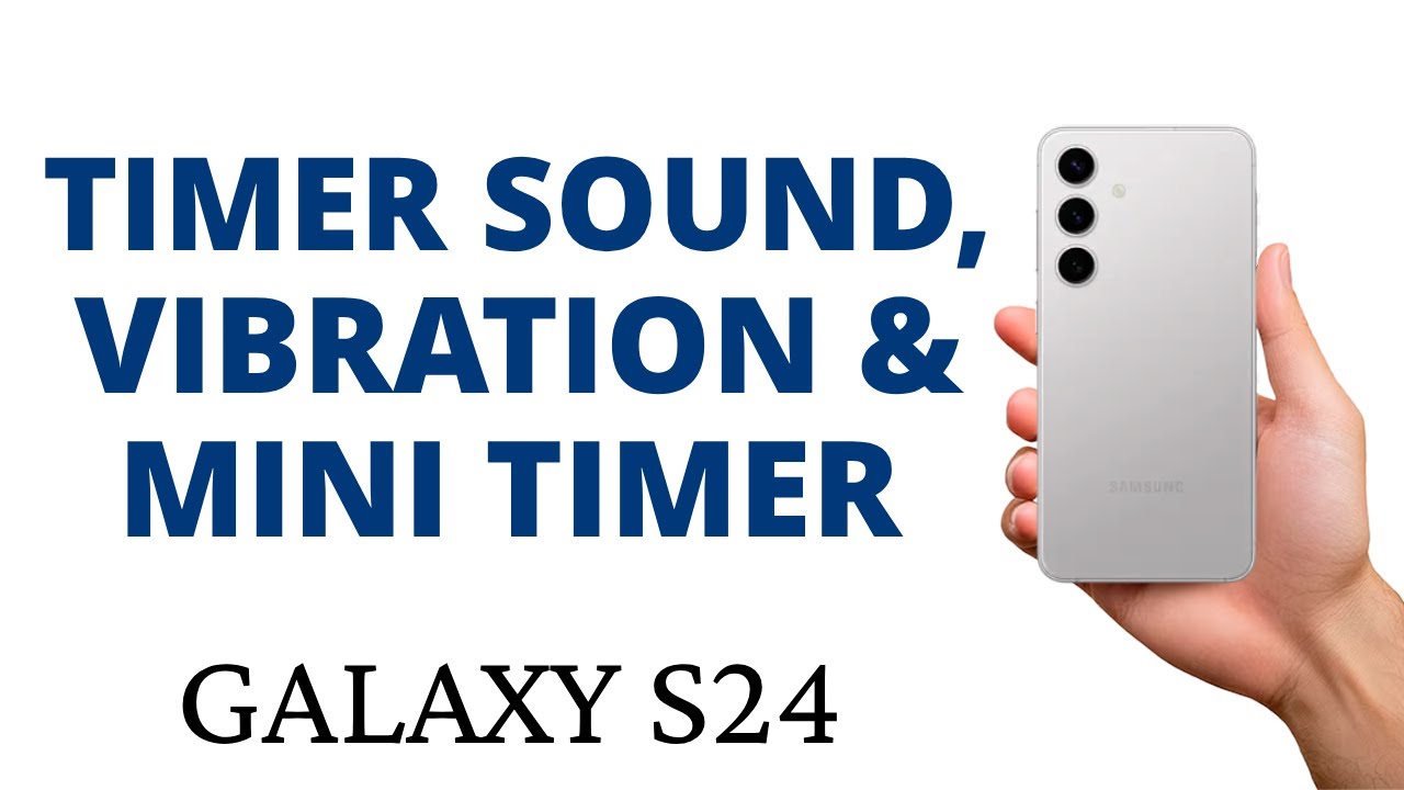 How to CHANGE the TIMER SOUND, VIBRATION & ADD a MINI TIMER on the GALAXY S24!