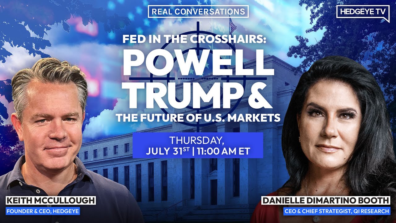 Real Conversations | Danielle DiMartino Booth → Powell, Trump & the Future of U.S. Markets