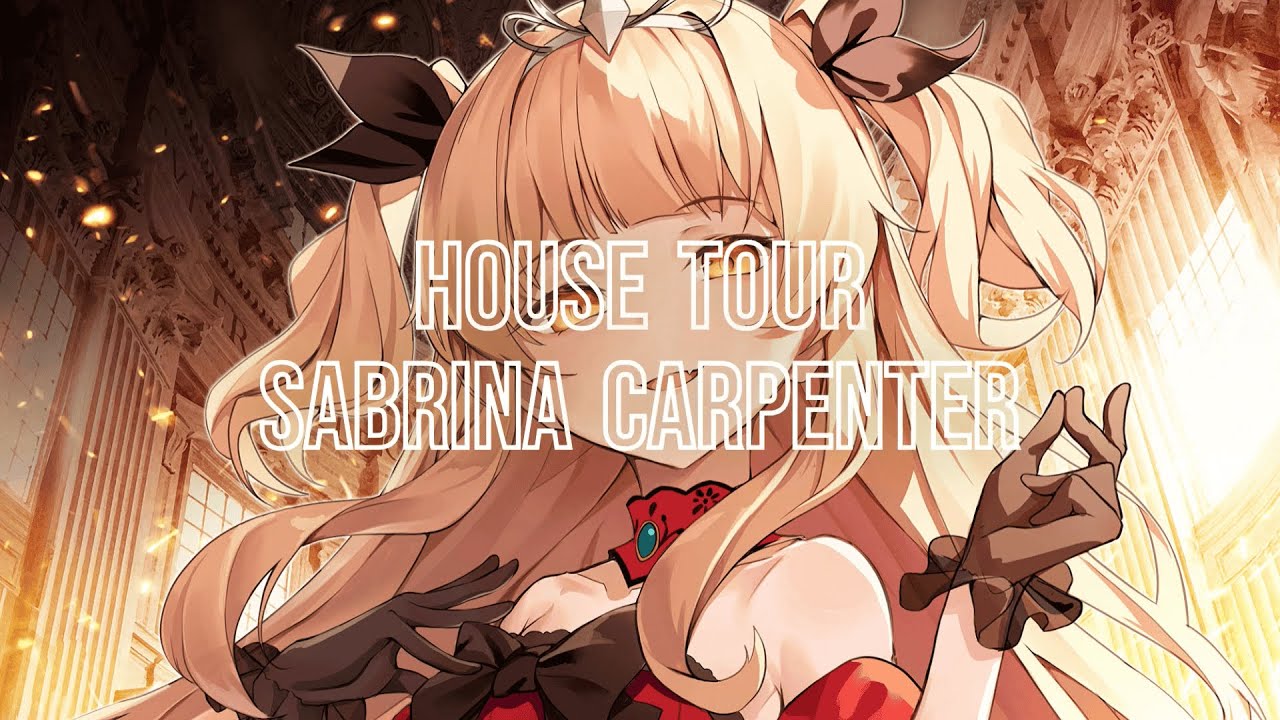 Nightcore - House Tour - (Sabrina Carpenter)