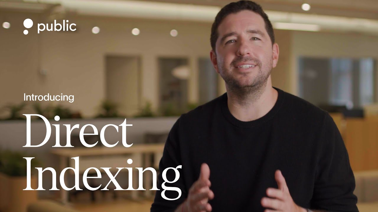 Direct indexing is now available on Public.