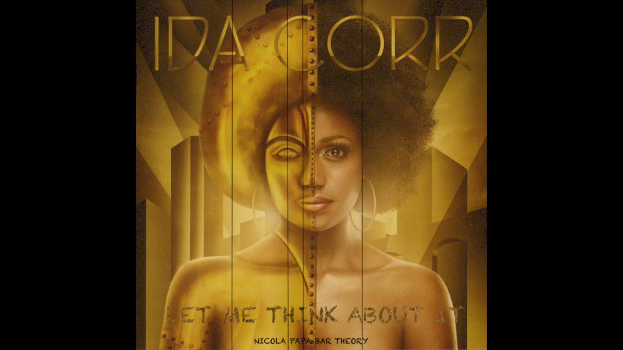 Ida Corr - Let Me Think About It (Nicola Papa Bar Theory Mix) [Radio Edit]