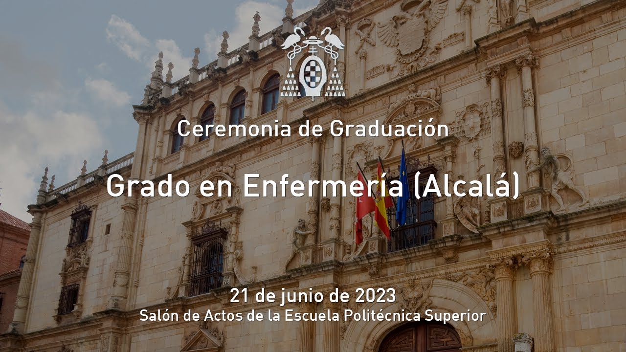 Graduación del Grado en Enfermería (Alcalá) · 21/06/2023