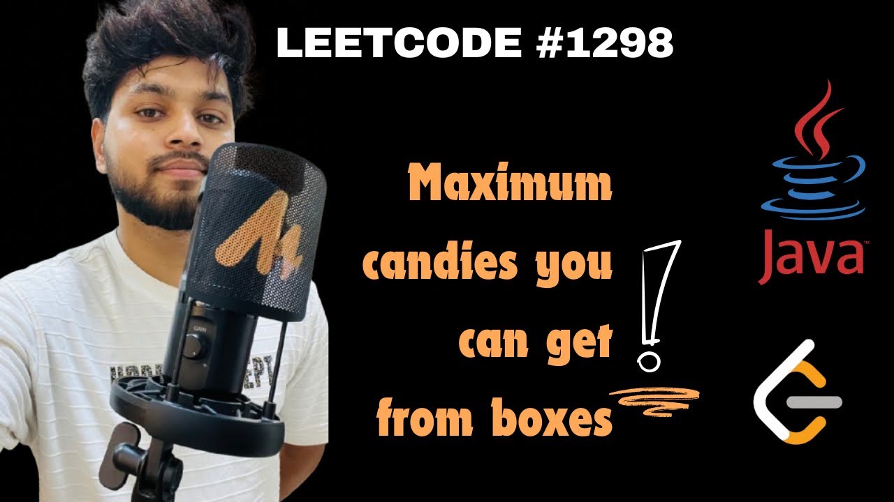 1298. Maximum Candies You Can Get from Boxes ||  Leetcode Hard || Java BFS Approach with Flowchart