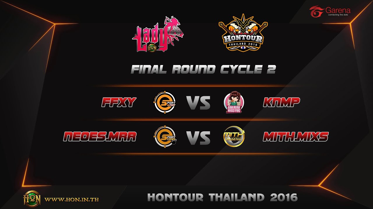 HoN Lady & HoNTour Thailand Cycle 2 : Final Round