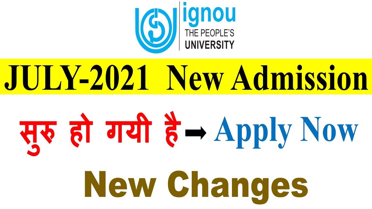 IGNOU July 2021 Session Fresh Admission Starts | Fresh Admission in IGNOU | IGNOU Admission 2021