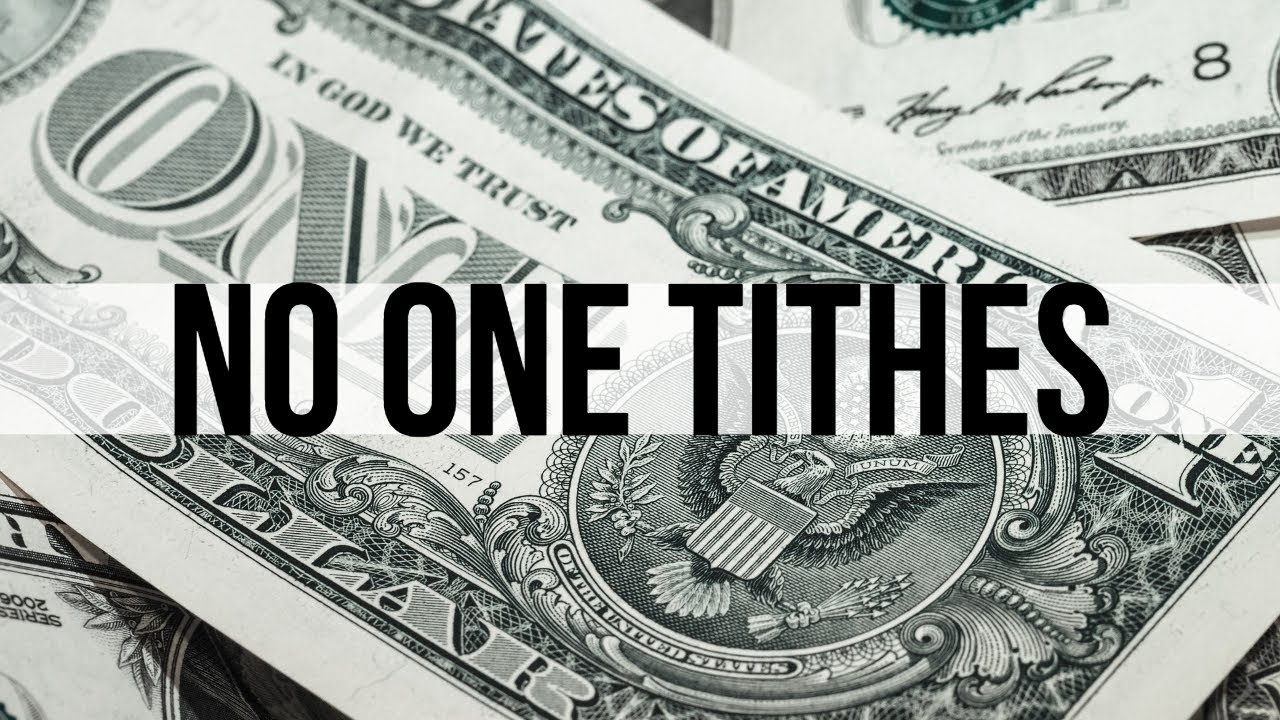 The Lies of the Tithe (No One Tithes)
