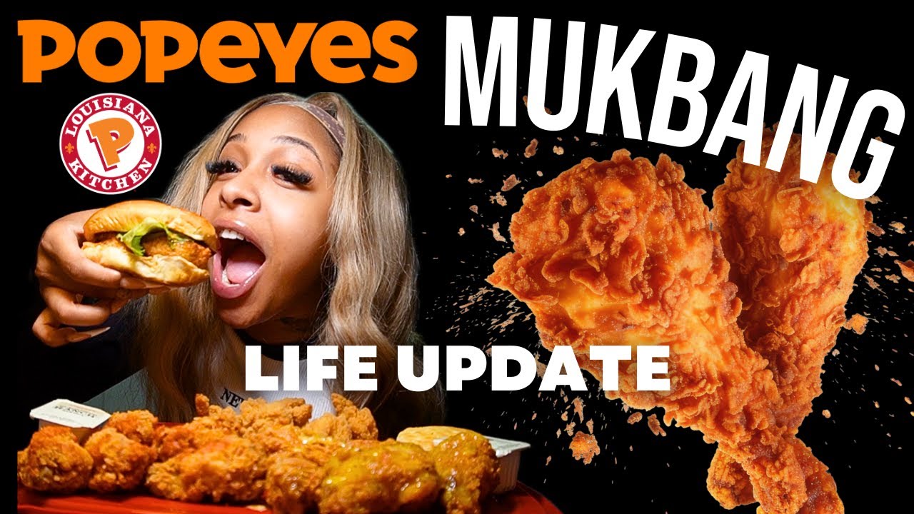 POPEYES MUKBANG | Life Update: Boyfriend? Moving?