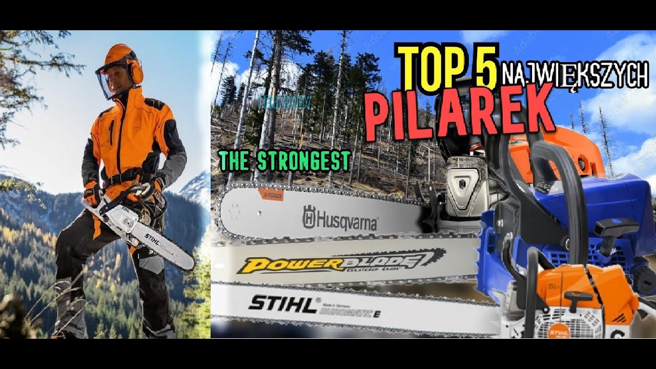 TOP 5 Najmocniejszych Pił Spalinowych Na Świecie