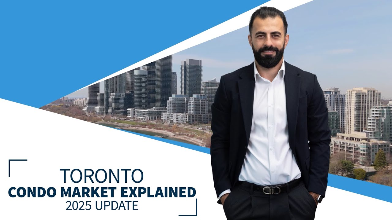 Toronto Condo Market Explained – 2025 Update | Should You Buy a Condo Now?