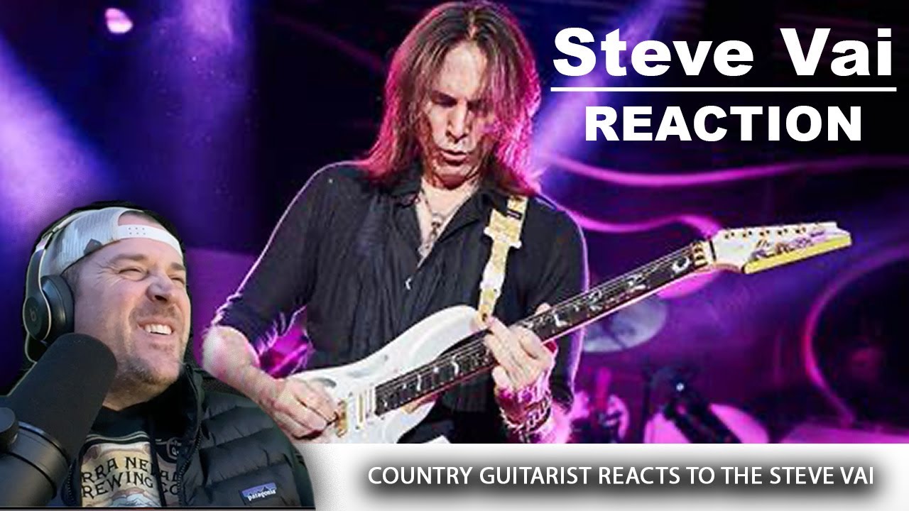 Country Guitarist Reacts to Steve Vai | REACTION Video