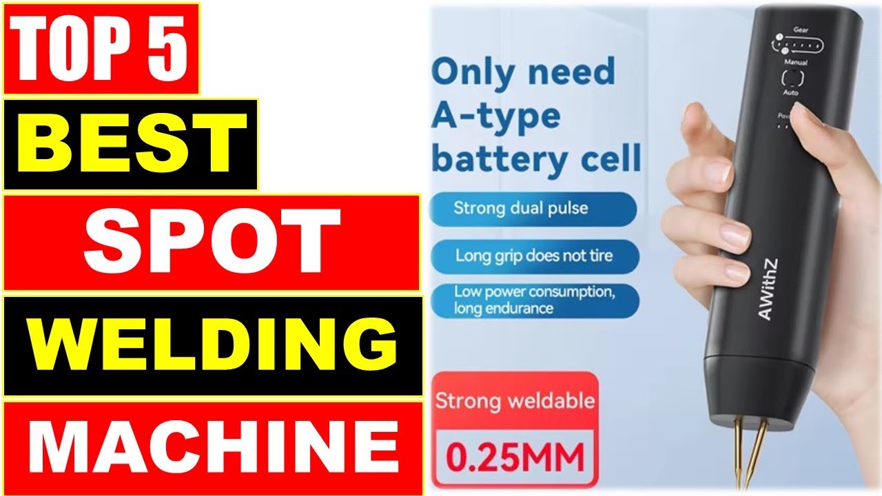 BEST Spot Welding Machine 2025, Top 5 Best Portable Battery Spot Welder