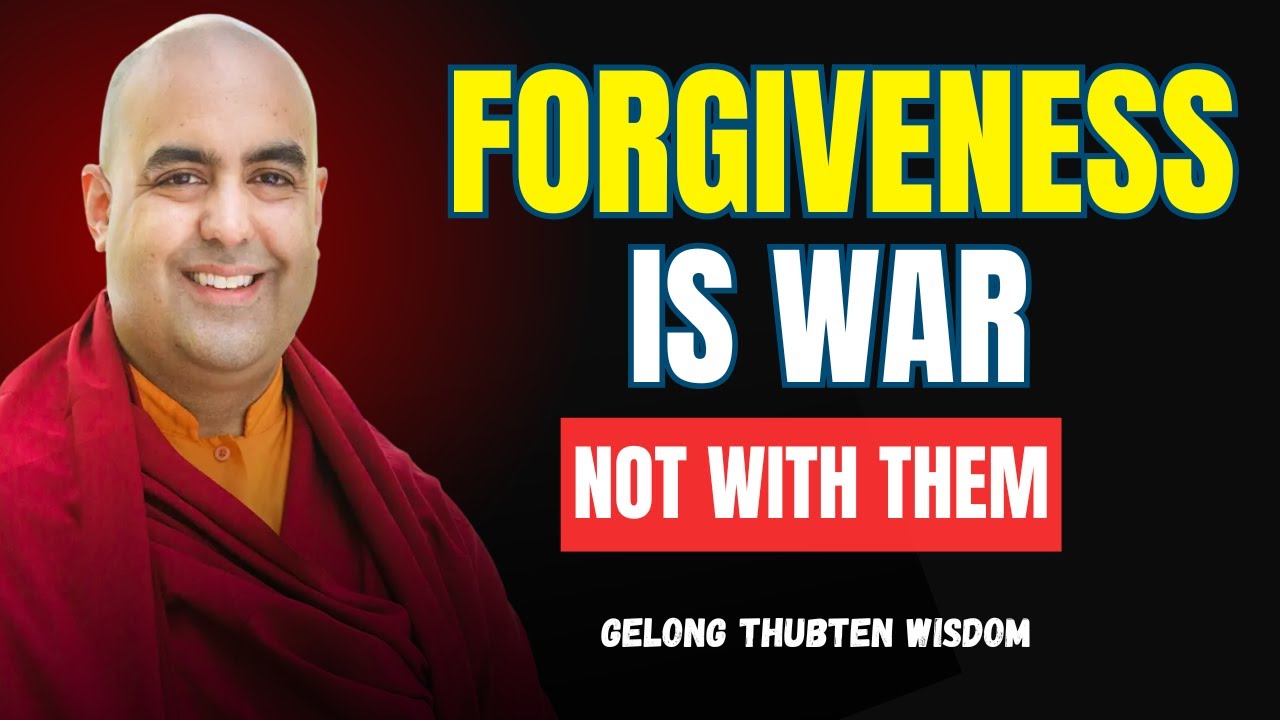“Gelong Thubten Reveals Why Forgiveness Is the Hardest Inner Discipline”