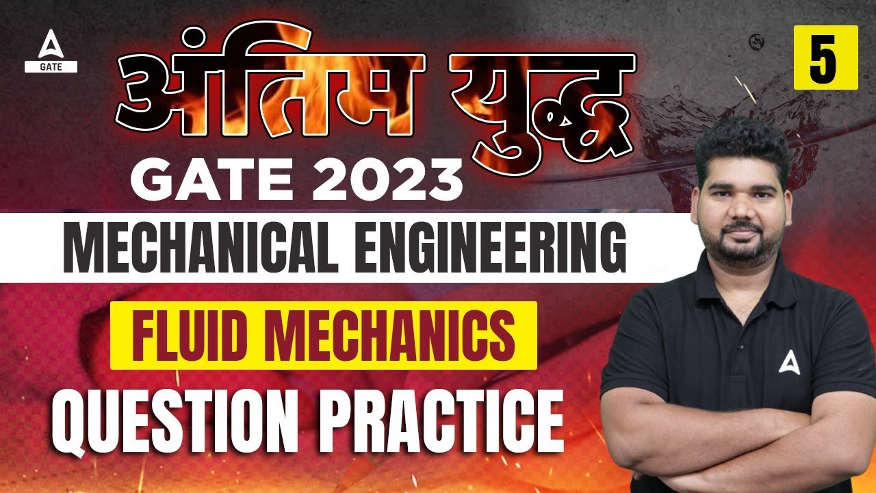GATE Fluid Mechanics Lecture | #5 | GATE Mechanical Engineering | GATE 2023 | GATE Adda247