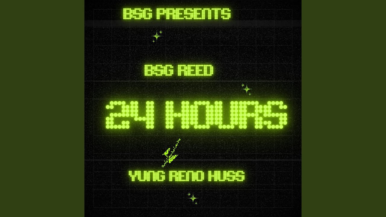 24 Hours (feat. Yung Reno Huss)