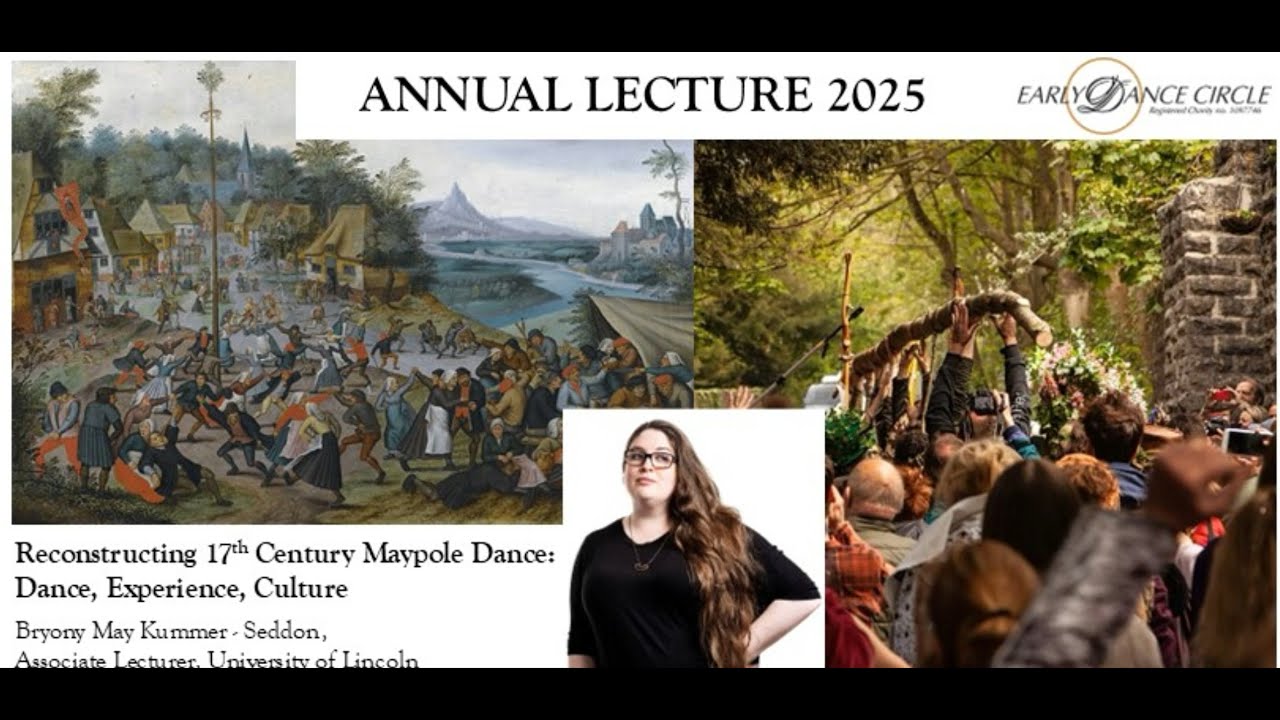 Reconstructing 17th Century Maypole Dance: Dance, Experience, Culture
