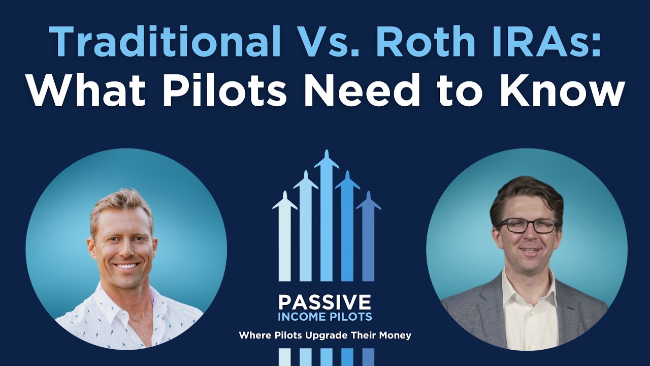 #148 - Traditional Vs. Roth IRAs: What Pilots Need to Know