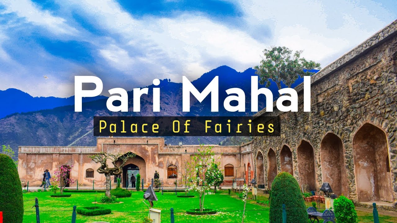 Pari Mahal - Palace Of Fairies - History Of Pari Mahal Srinagar, Kashmir😱
