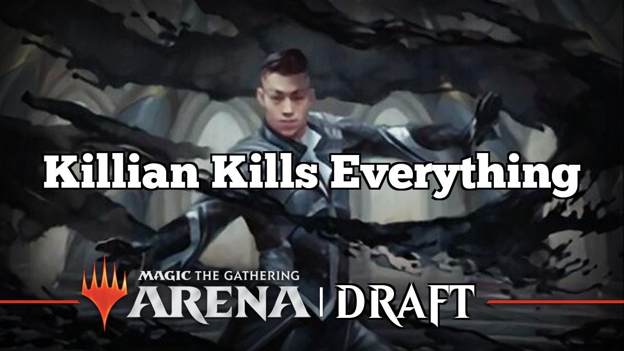 Killian Kills Everything | Strixhaven Draft [Arena Bo1] | Draft