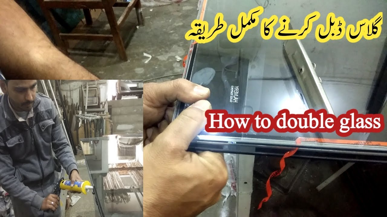 How to double glass | aluminium window double glass | glass double karne ka tariqa
