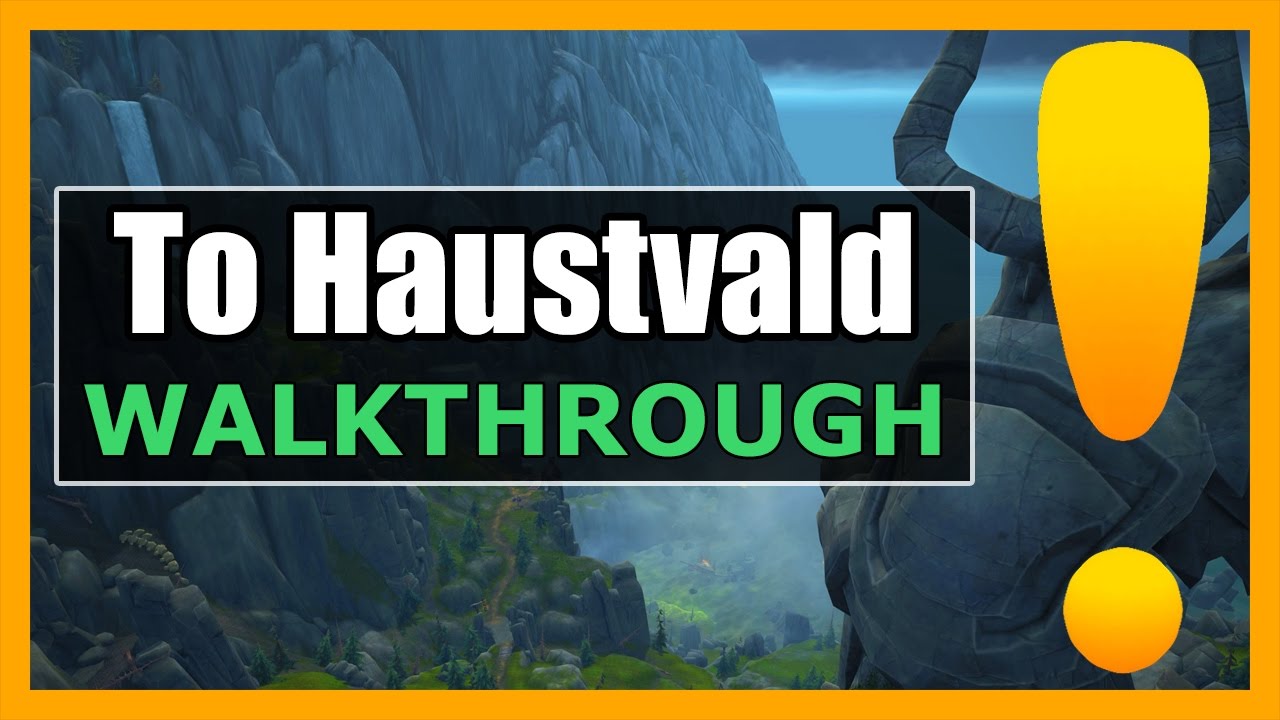 To Haustvald | WoW Stormheim Quest Guide