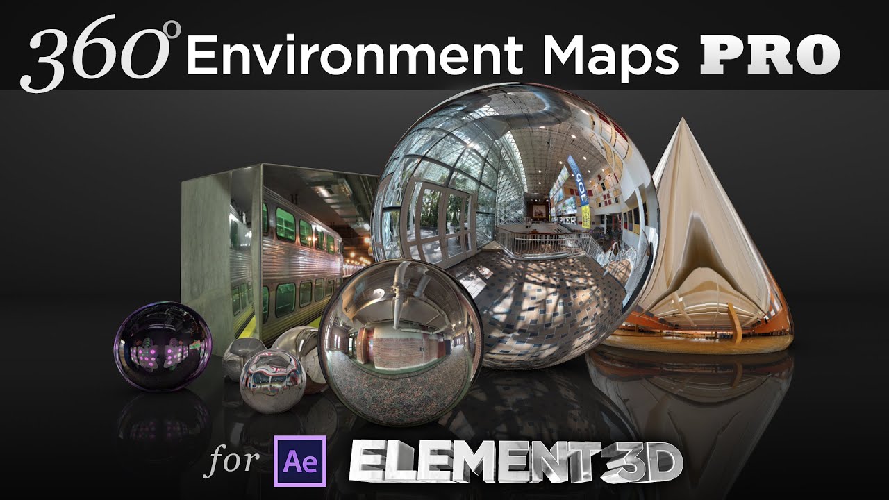 360 Environment Maps Pro for Element 3D - After Effects plug-in Overview, Features, and Walkthrough