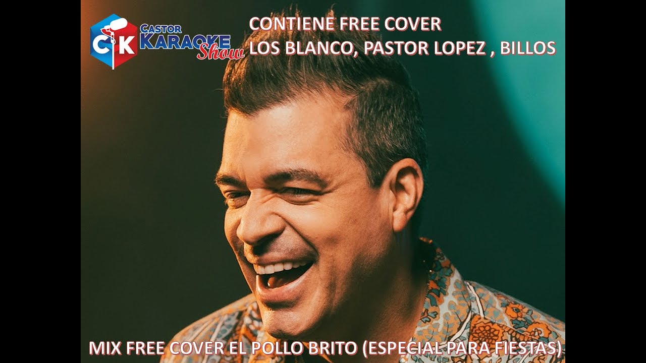 karaoke free cover mix los blanco, billos y pastor lopez by pollo brito #karaoke #tiktok #viral