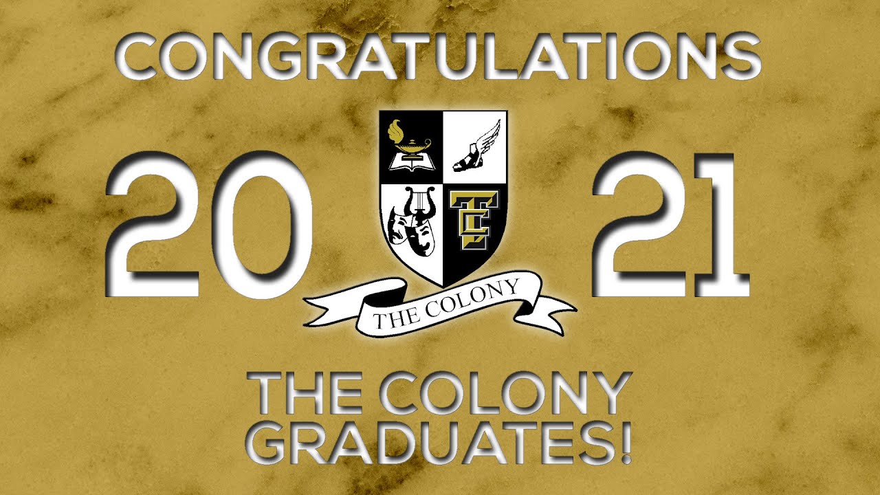The Colony HS Graduation 2021