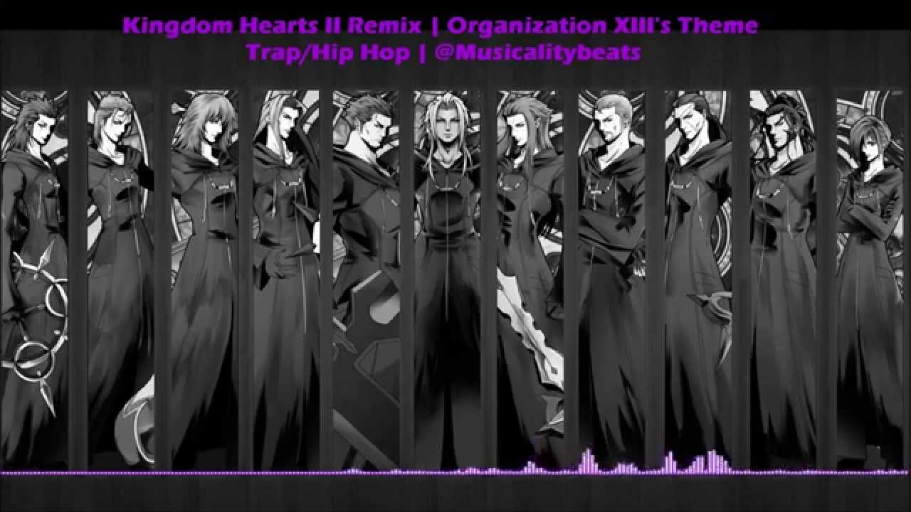 Kingdom Hearts 2 - Organization XIII's Theme | (Trap/Hip Hop Remix) | @Musicalitybeats