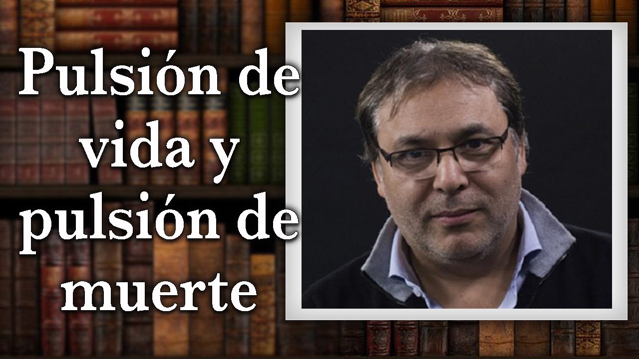 Gabriel Rol&oacute;n - Pulsi&oacute;n de vida y pulsi&oacute;n de muerte
