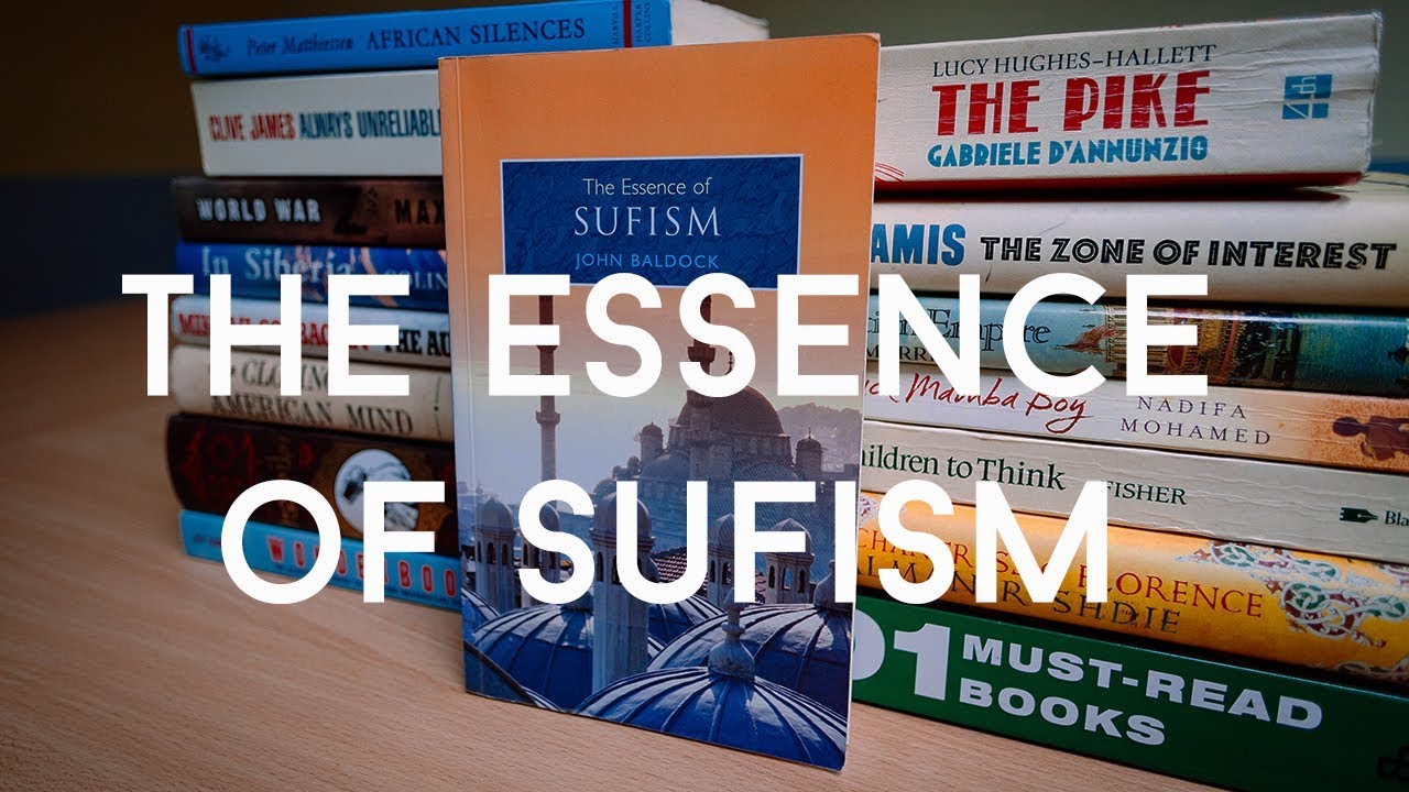 John Baldock - 'The Essence of Sufism'