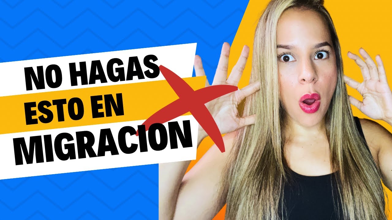 😱🚫 NO hagas esto si quieres tener exito en MIGRACION 🇲🇽