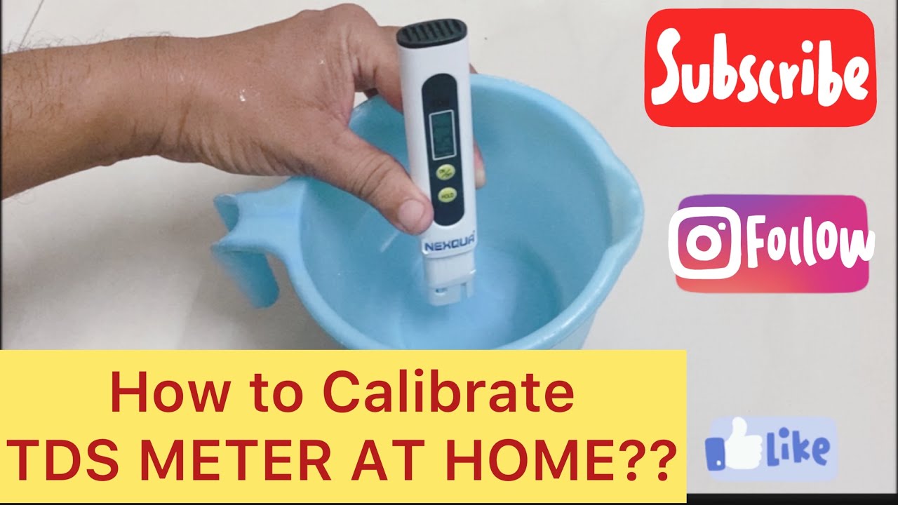 How to Calibrate TDS Meter at home??