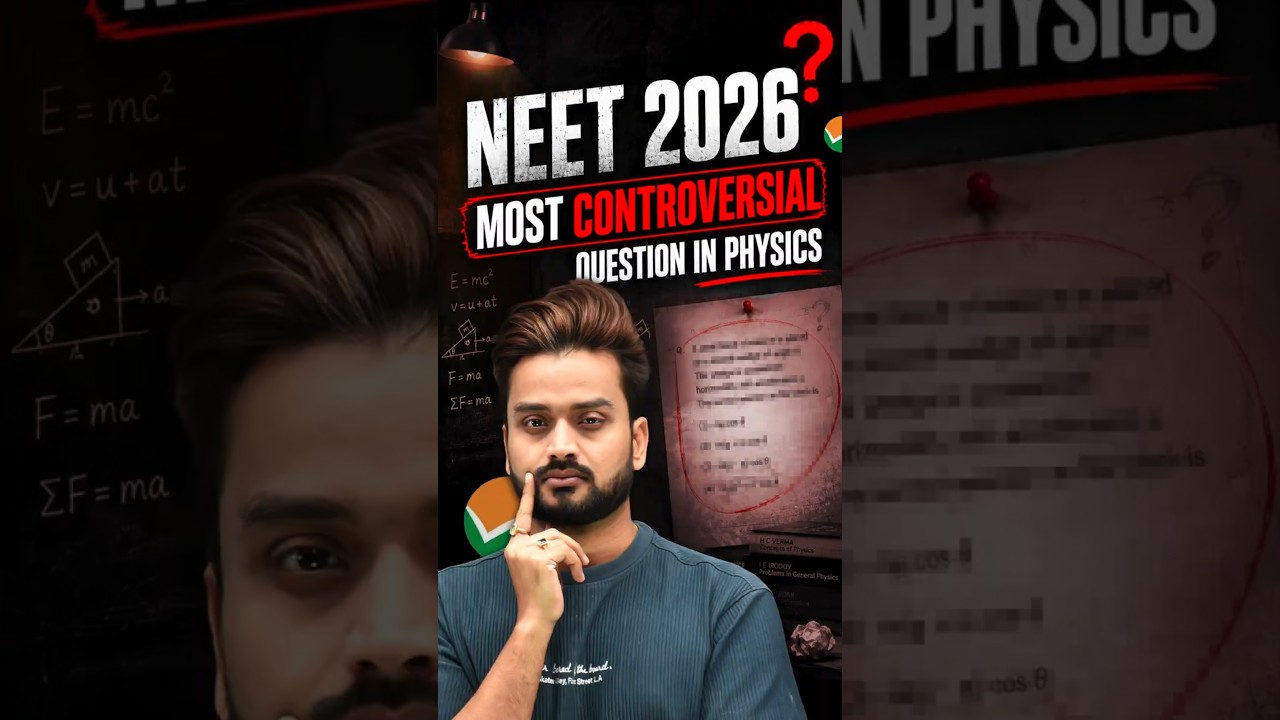 NEET 2026 Most Debated Physics Questions You Must See!