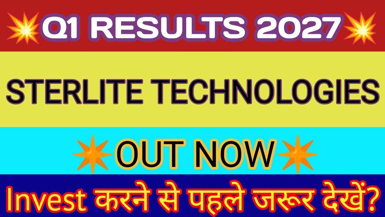 Sterlite Technologies Q1 Results 2026 🔴 Sterlite Technologies Results 🔴 Stltech Share News