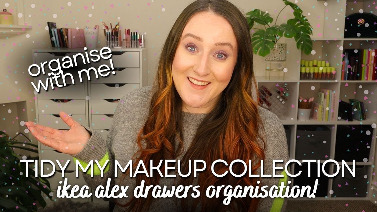 ORGANISE MY MAKEUP COLLECTION WITH ME! Ikea Alex Drawers Organisation Storage *Clean & Tidy With Me*