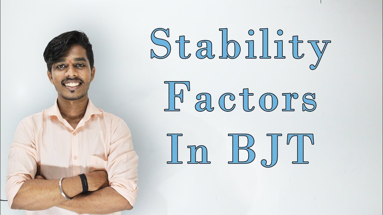 Bias Stabilization and Stability Factor in BJT  [Lec 13]