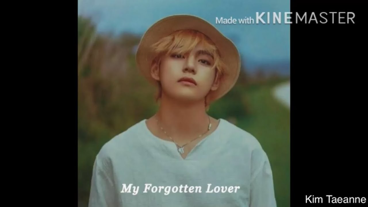 Bts Taehyung Oneshot “My Forgotten Lover”