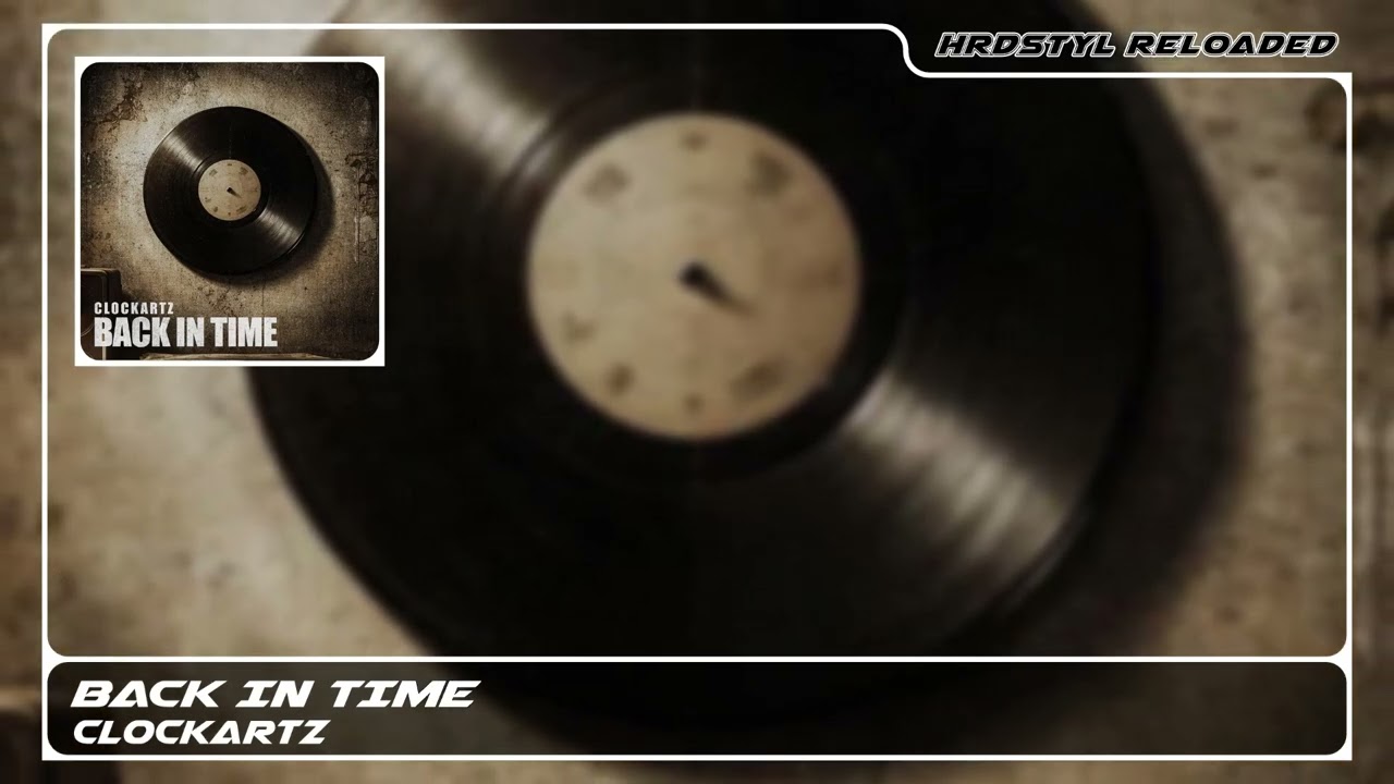 Clockartz - Back In Time (Extended Mix)