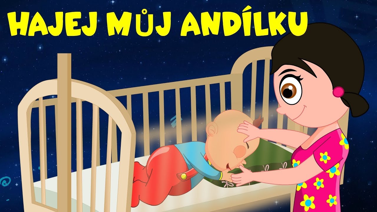 Hajej můj andílku - Ukolébavka pro děti -  Ukolébavky pro miminka