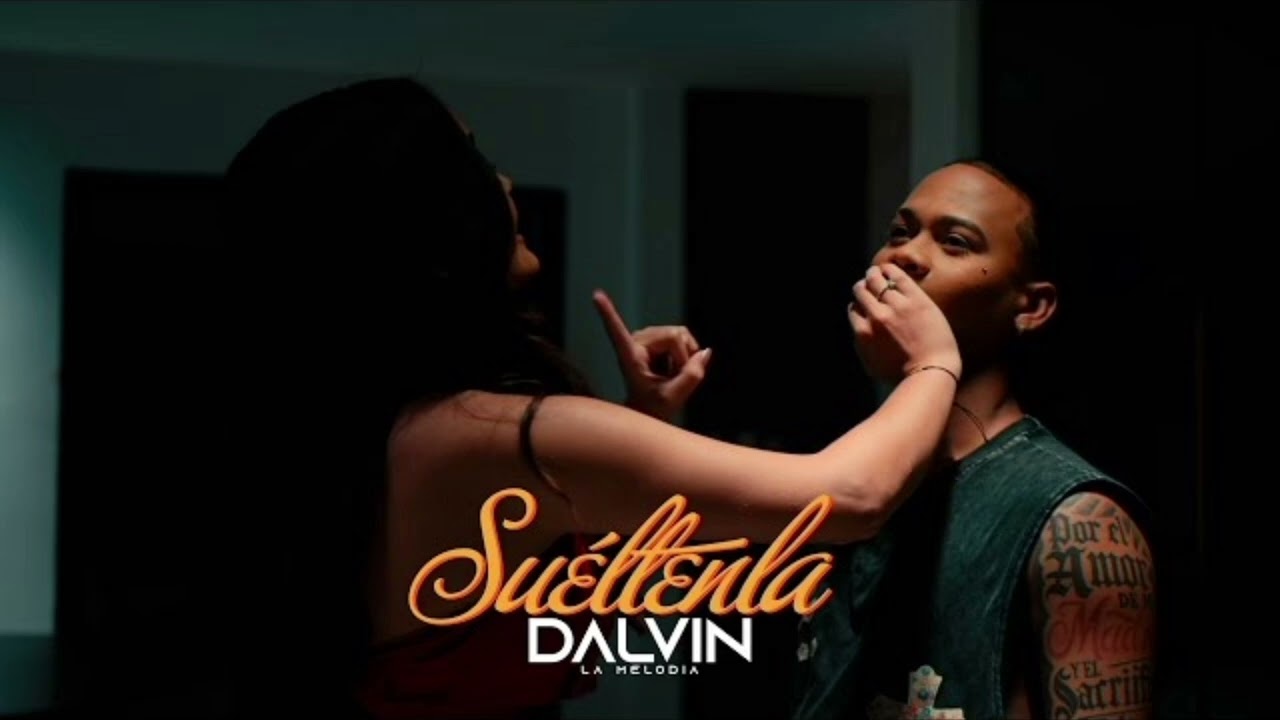 Dalvin La Melodia - Suéltenla (Official Audio)