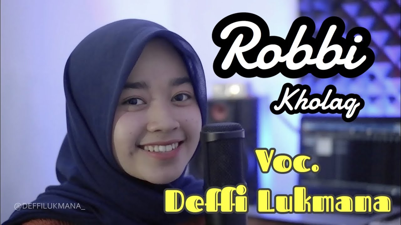 Robbi Kholaq - Deffi Lukmana - (Remas Al-Irsyad)
