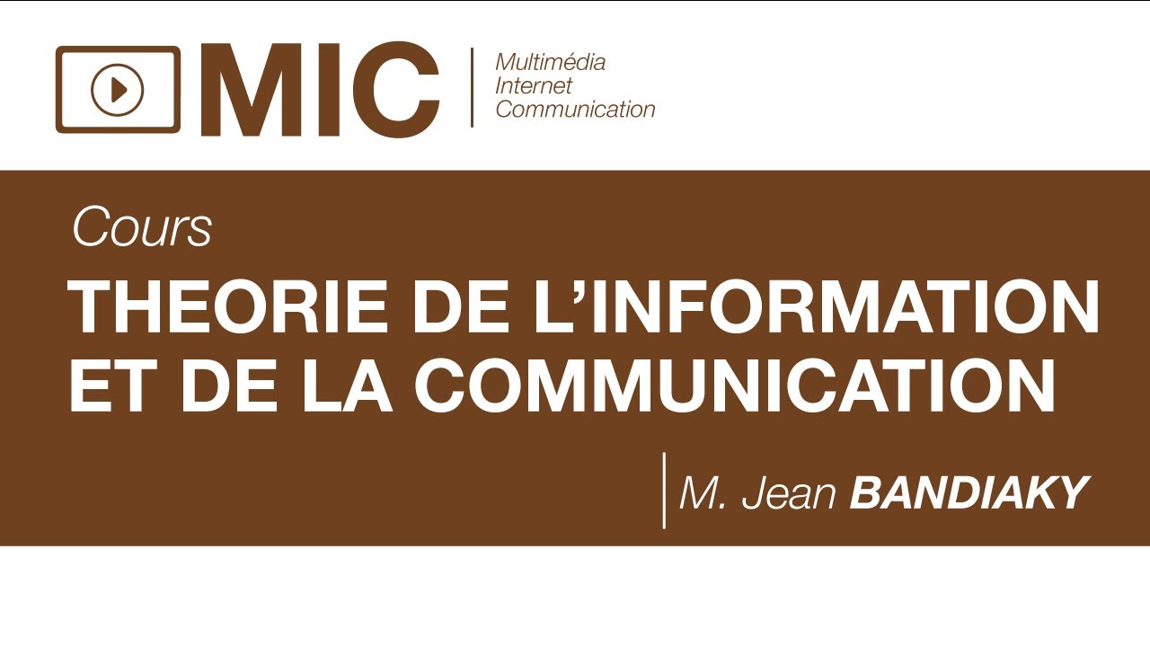 Théorie de l’information et de la Communication