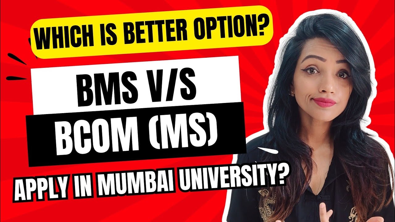 BMS V/S BCOM (MANAGEMENT STUDIES) |MUMBAI UNIVERSITY ADMISSION PROCESS 2024| COLLEGE LIST