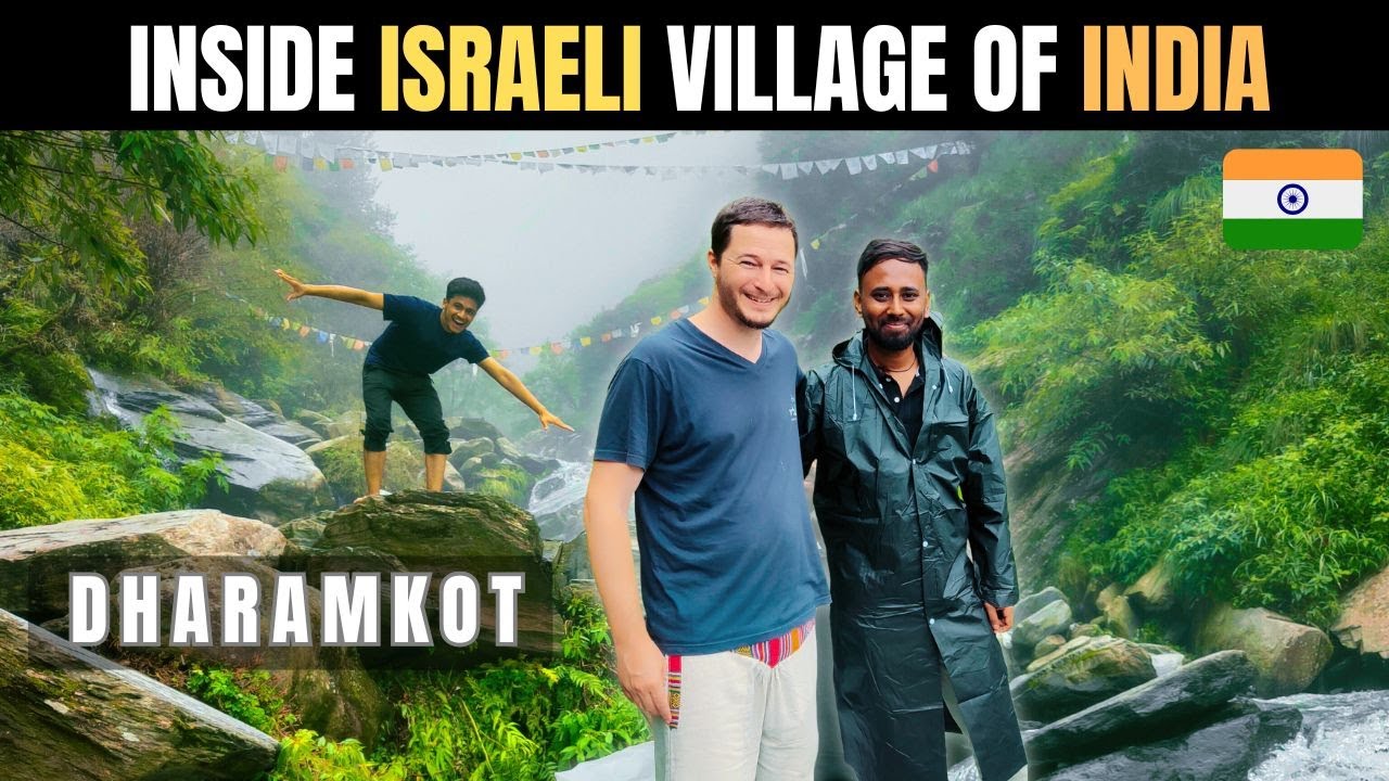 Inside ISRAELI Village of India | Dharamkot, Himachal Pradesh | Kumar On Journey