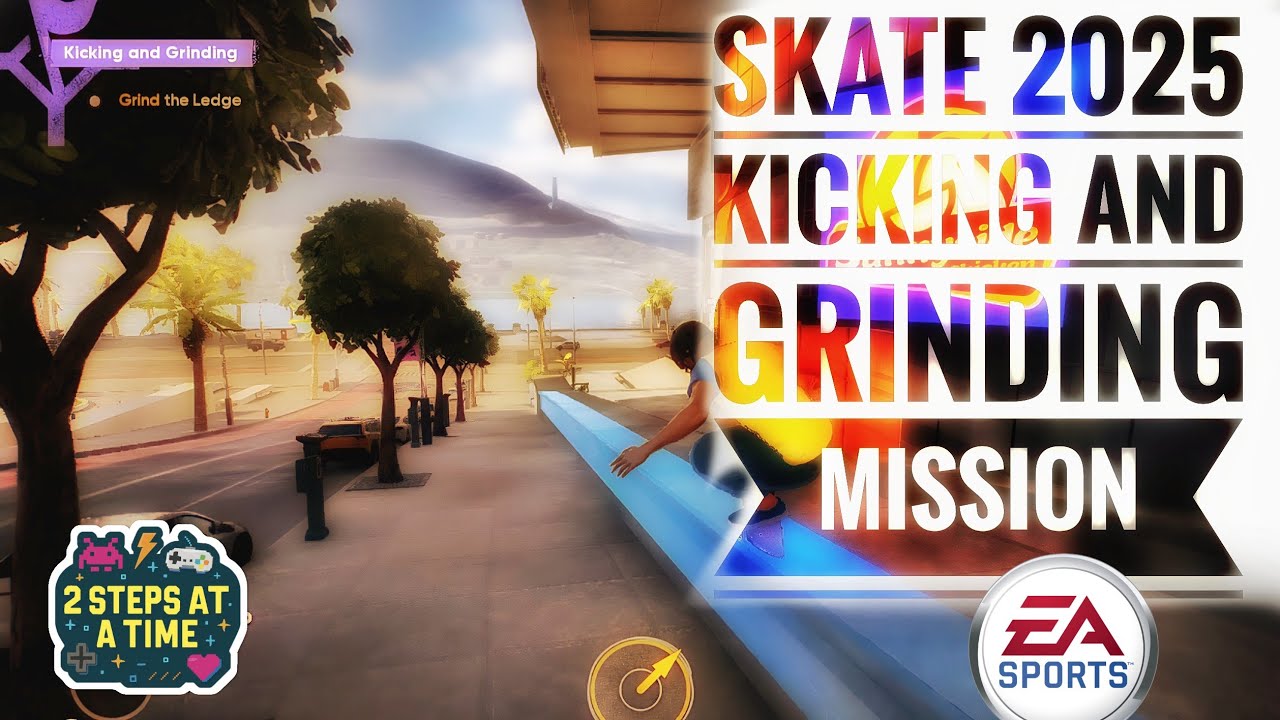 Skate 2025 AR Program Kicking and Grinding Mission