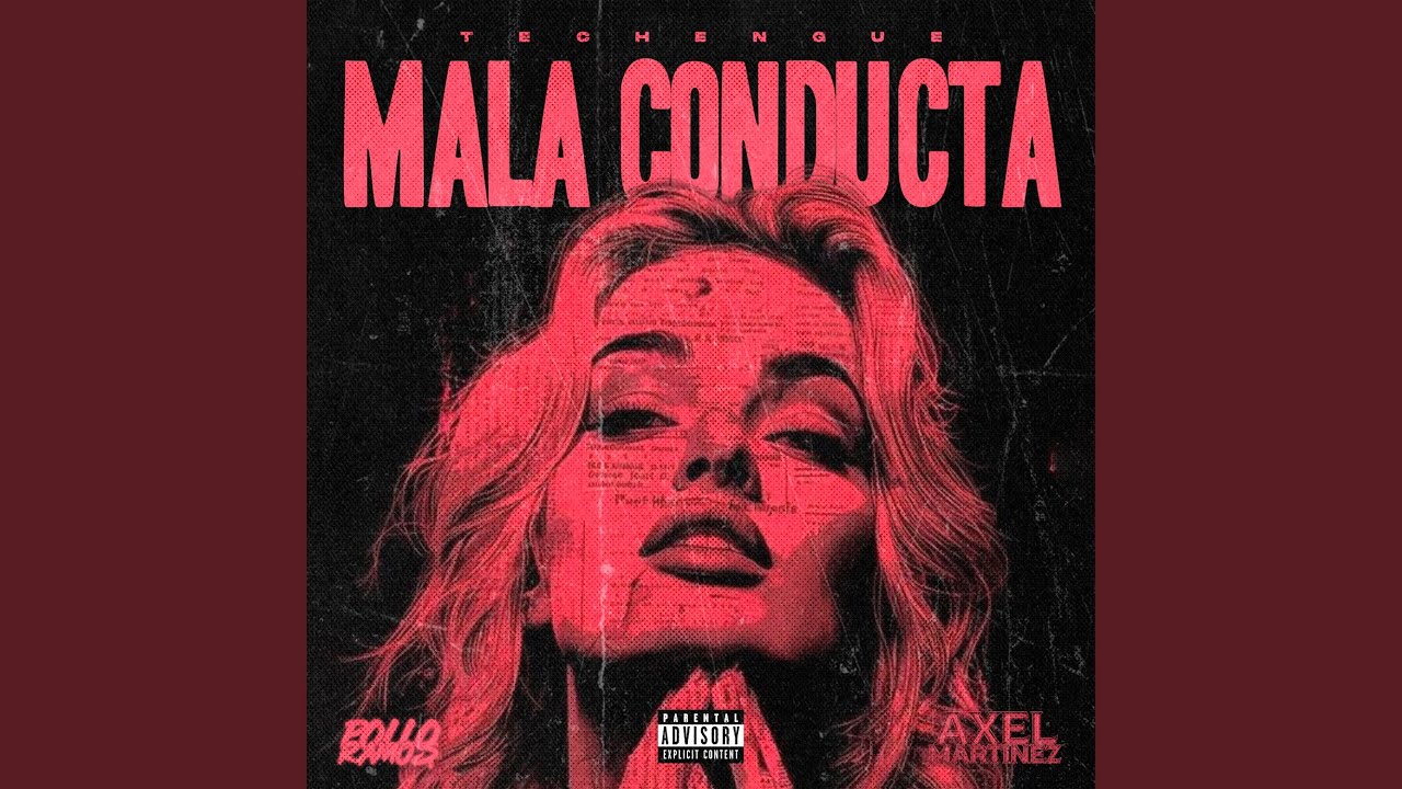 Mala Conducta (feat. Axel Martinez) (Techengue)
