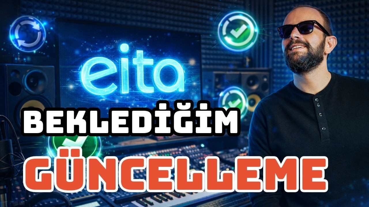 EİTA SESİMİ DUYDU! 🔥 Beklenen Büyük Güncelleme Geldi (MÜJDE)