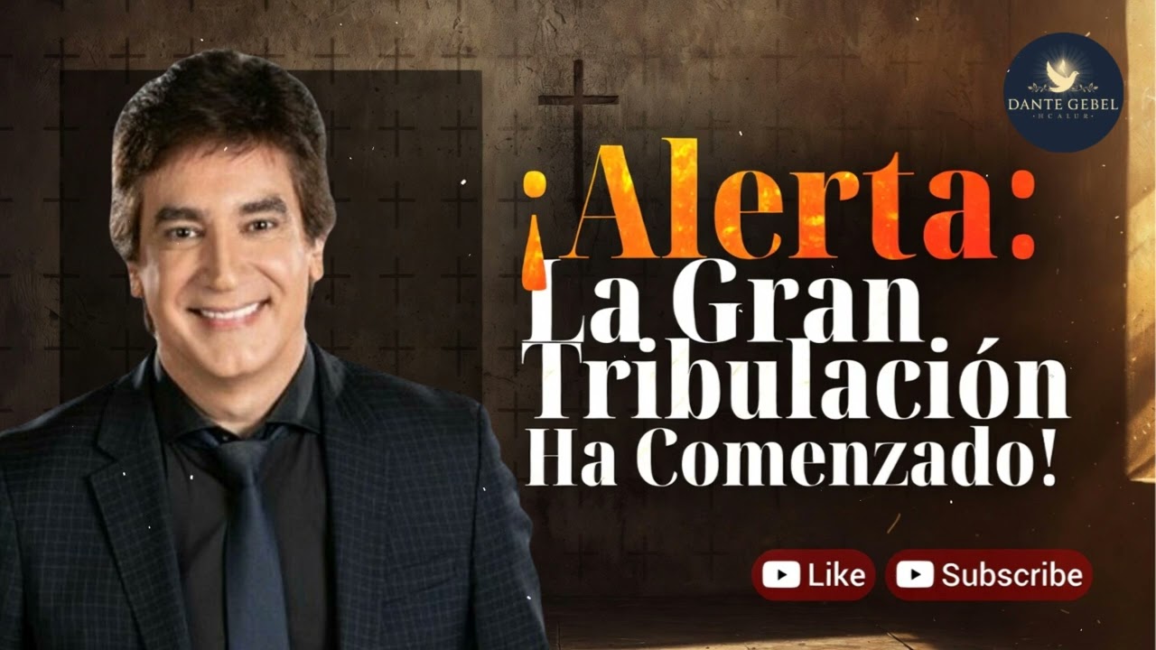 ¡Alerta: La Gran Tribulación Ha Comenzado! - Pastor Dante Gebel